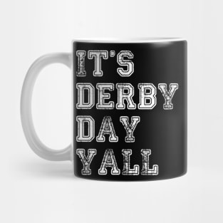 Funny Horse Racing vintage It's Derby Day Yall KY Derby 150th Mug